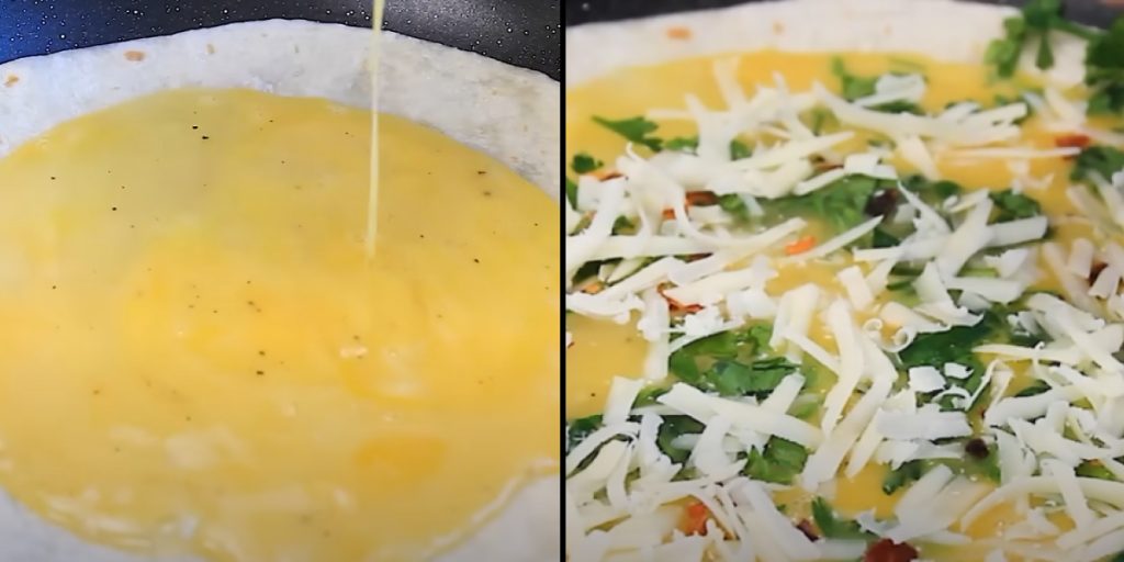 Pour eggs on the tortilla and you’ll be amazed at the results