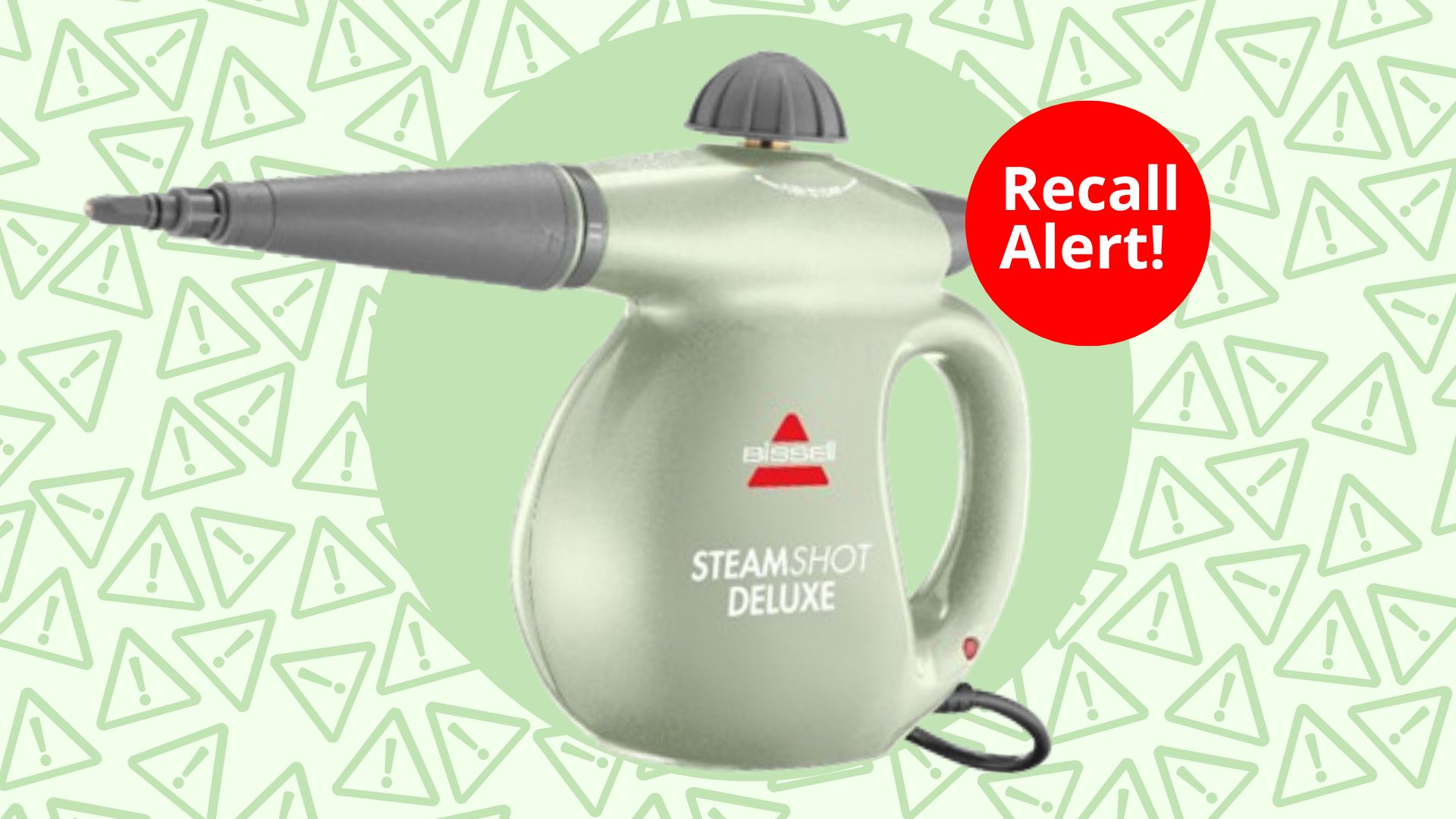 BISSELL Recalls Millions of Steam Cleaners: Consumers Advised to Stop ...