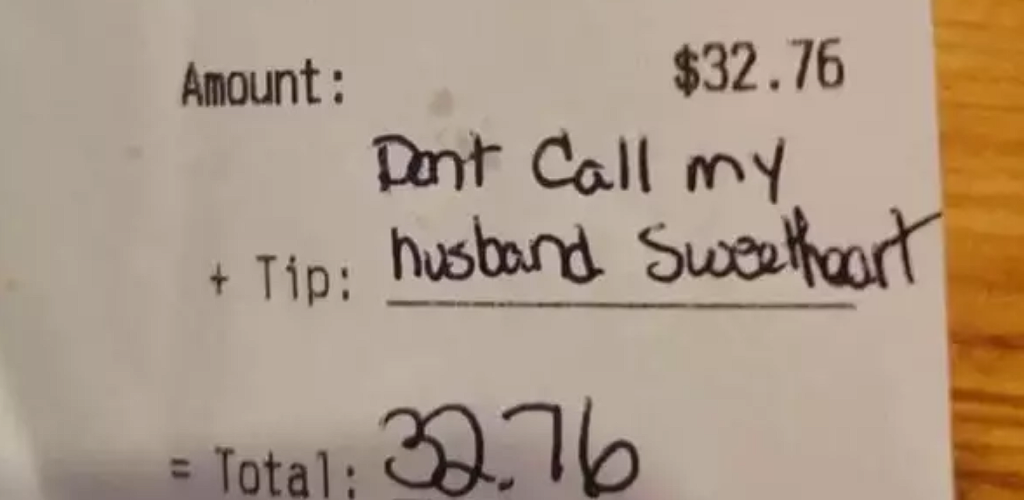 Waitress called him ‘Sweetheart,’ but his wife wasn’t having It